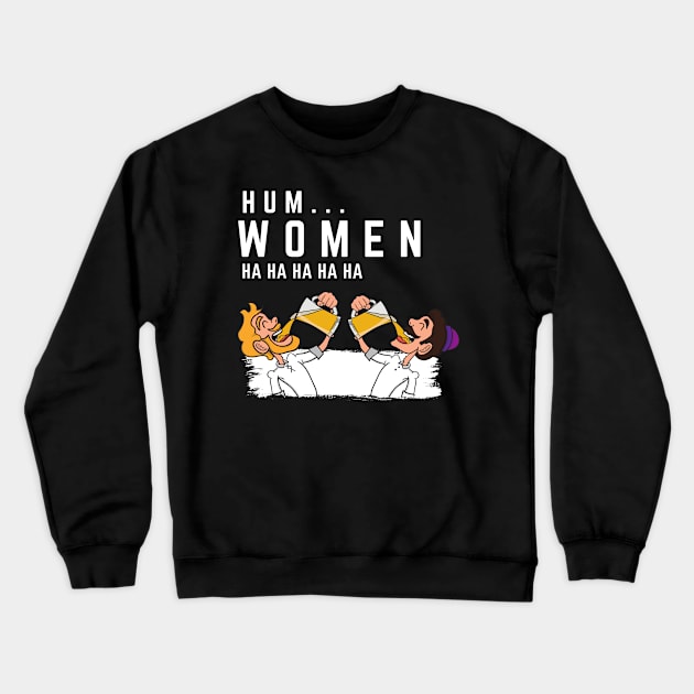 funny hum women ha ha ha ha ha Memes Crewneck Sweatshirt by ibra4work